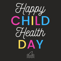 Happy Child Health Day Ladies Fitted T-shirt | Artistshot