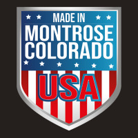 Made In Montrose, Colorado. Patriotic Usa Tank Top | Artistshot