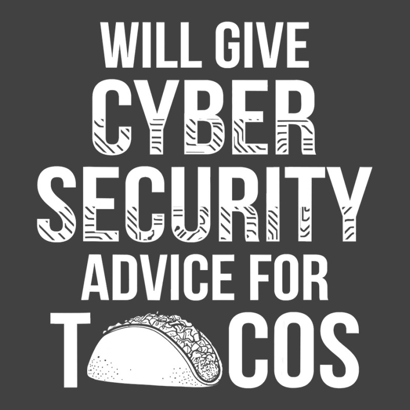 Cybersecurity It Analyst Tacos Certified Tech Security Vintage T-Shirt by EricWade | Artistshot