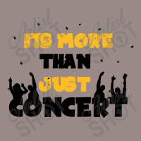 It's More Than Just Concert Vintage T-shirt | Artistshot