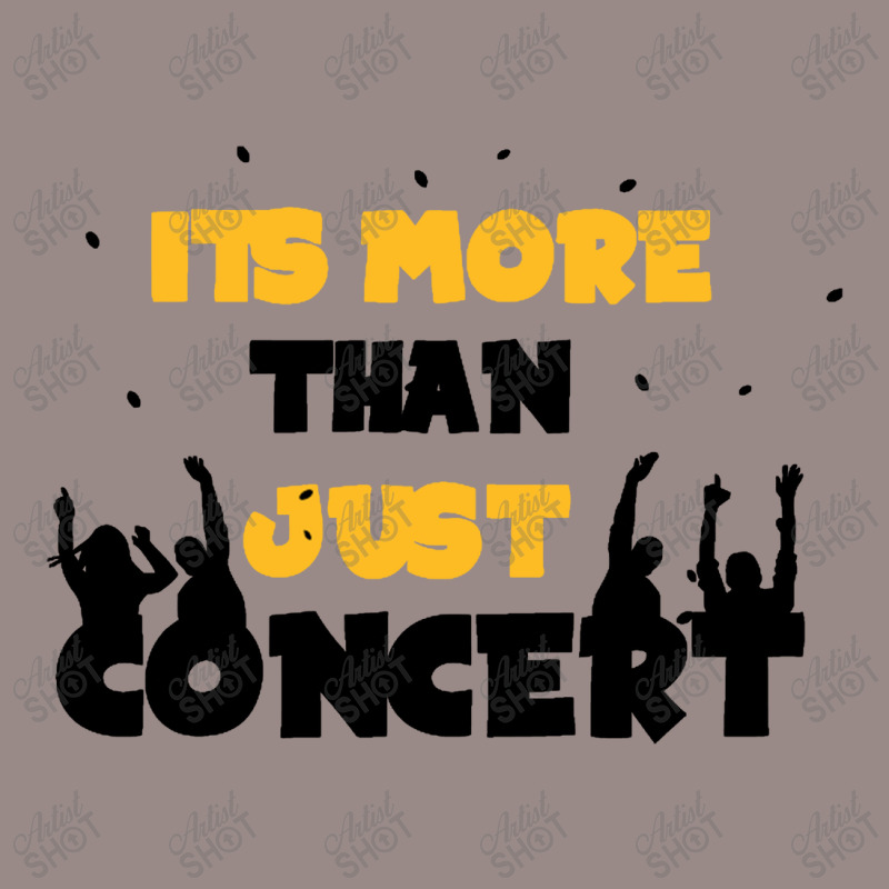 It's More Than Just Concert Vintage T-Shirt by haydar | Artistshot