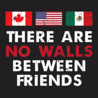 Anti Trump Wall No Walls Between Friends T-shirt | Artistshot