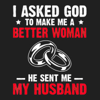 I Ask God To Make Me Better Woman He Sent Me My Husband Ladies Polo Shirt | Artistshot