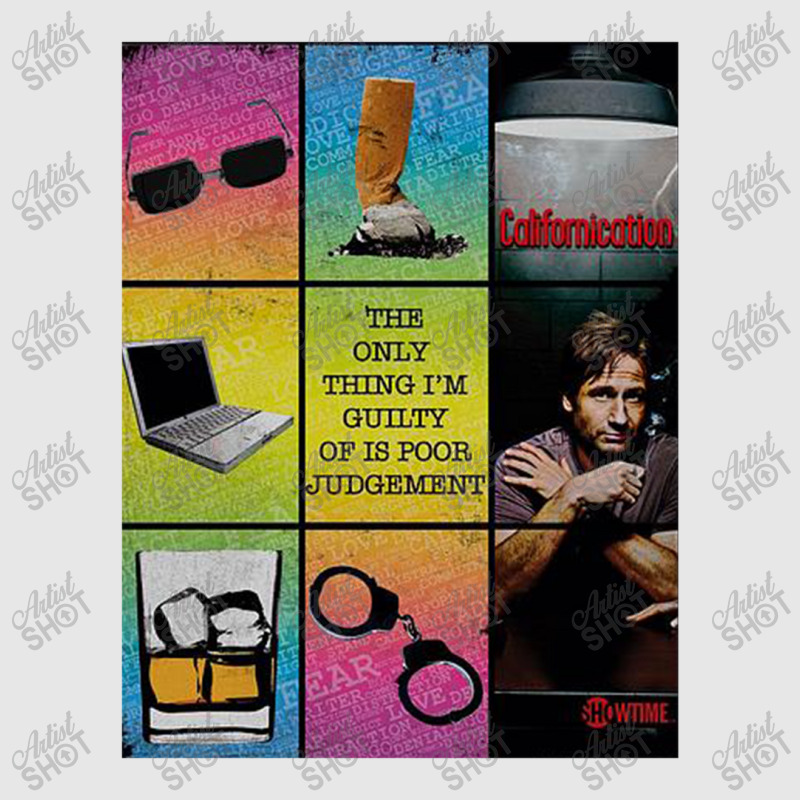 Californication, Poor Judgement  Californication Hank Moody Comedy Dra Unisex Jogger | Artistshot