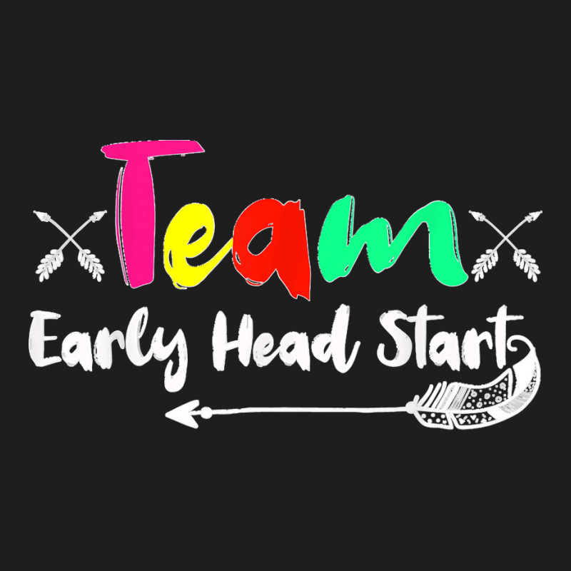 Team Early Head Start Back To School Funny Teacher Adults Classic T-shirt by STACYSCHUDEL | Artistshot