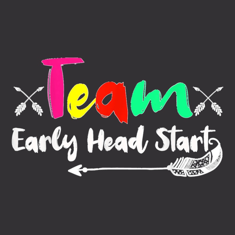 Team Early Head Start Back To School Funny Teacher Adults Vintage Hoodie by STACYSCHUDEL | Artistshot