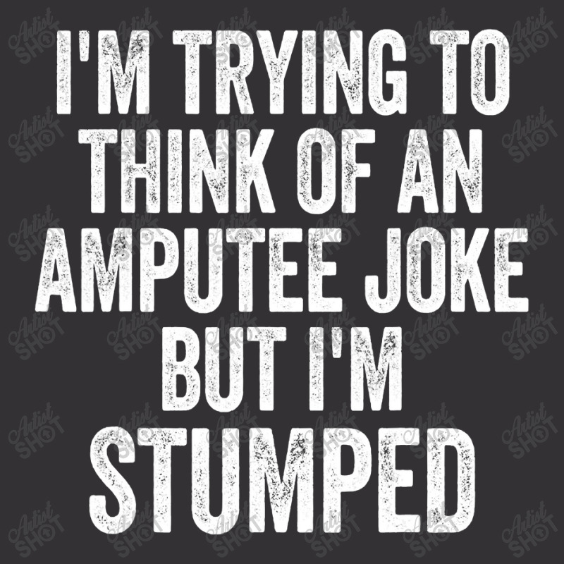 I'm Stumped Ampu Joke Missing A Leg Humor Prosthetic Vintage Short by CUSER3772 | Artistshot