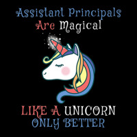 Assistant Principals Are Magical Like A Unicorn Only Better Women's V-neck T-shirt | Artistshot