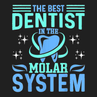 The Best Dentist In The Molar System Funny Dentist Dental Ladies Polo Shirt | Artistshot