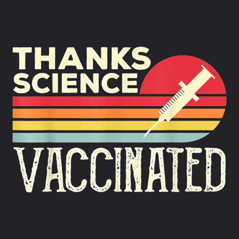 Thanks Science Vaccinated Retro Vintage Pro Vaccine Youth Tee by Newest | Artistshot