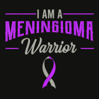 I Am A Meningioma Warrior Meningeal Tumor Cancer Awareness T Shirt Scorecard Crop Tee | Artistshot