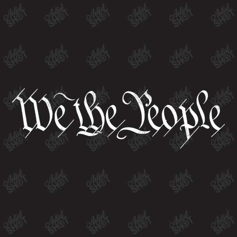 We The People Founding Fathers Constitution American T-shirt | Artistshot