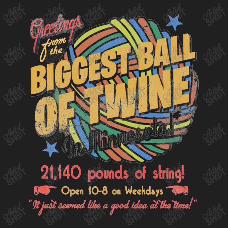 The Biggest Ball Of Twine In Minnesota T-shirt | Artistshot