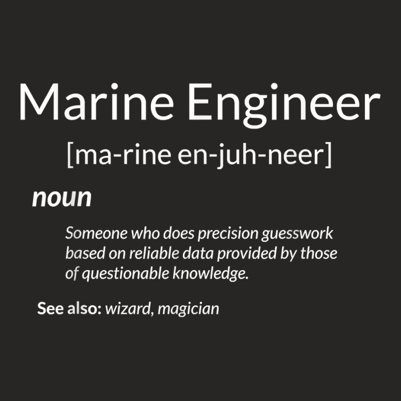 Funny Marine Engineering Marine Engineer Definition For Fans Ladies Fitted T-Shirt by SonjaBogenschutz | Artistshot