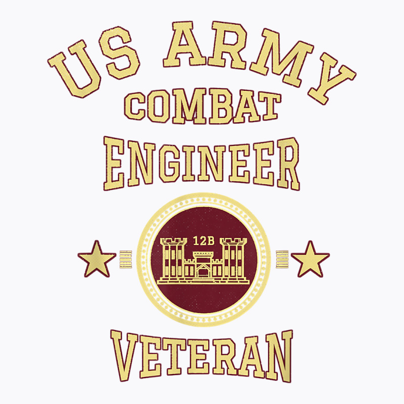 Us Army Combat Engineer Combat Engineer Veteran Gift T Shirt T-Shirt by nurselrveigelcci | Artistshot