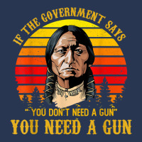 You Need A Gun Sitting Bull Shirt Pro 2nd Amendment T Shirt Men Denim Jacket | Artistshot