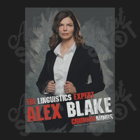 Criminal Minds, Alex Blake,criminal Minds Fbi Police Procedural Crime Classic T-shirt | Artistshot