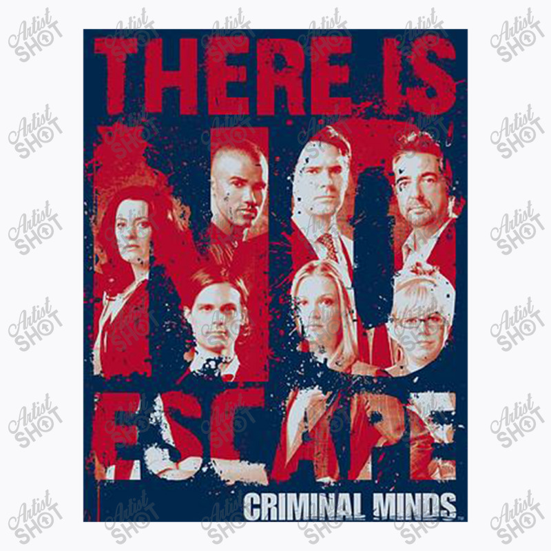 Criminal Minds, No Escape, Criminal Minds Fbi Police Procedural Crime T-shirt | Artistshot