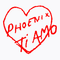 Phoenix Ti Amo T-shirt | Artistshot