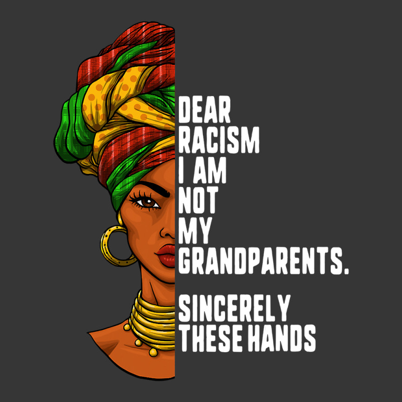 Dear Racism I Am Not My Grandparents Feminist Women Gift Toddler Hoodie by EricWade | Artistshot