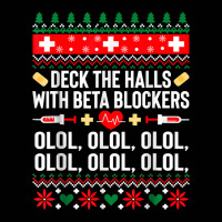 Deck The Halls With Beta Blockers Nurse Christmas Ugly Xmas Toddler 3/4 Sleeve Tee | Artistshot