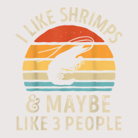 I Like Shrimps And Maybe 3 People Sea Animal Seafood Retro T Shirt Pocket T-shirt | Artistshot