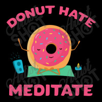 Don't Hate   Meditate   Meditation Women's V-neck T-shirt | Artistshot