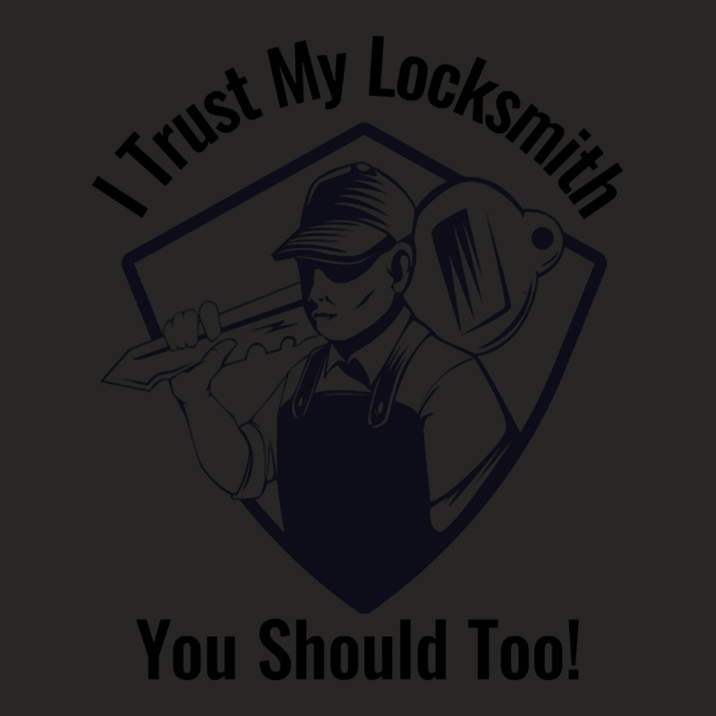 I Trust My Locksmith Ladies Fitted T-Shirt by poppyallen | Artistshot