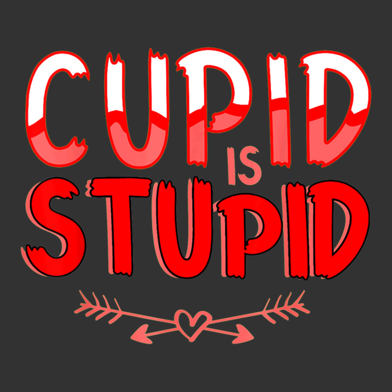 Valentines Day Hater Bitter Anti Valentine Cupid Is Stupid Baby Bodysuit by Premium | Artistshot