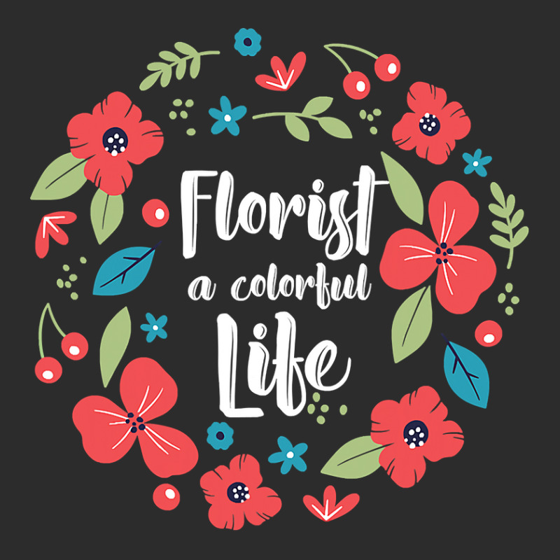 Florist Botanist Gardener Floristry Flower Arrangement Life Exclusive T-shirt by Jennifer90 | Artistshot