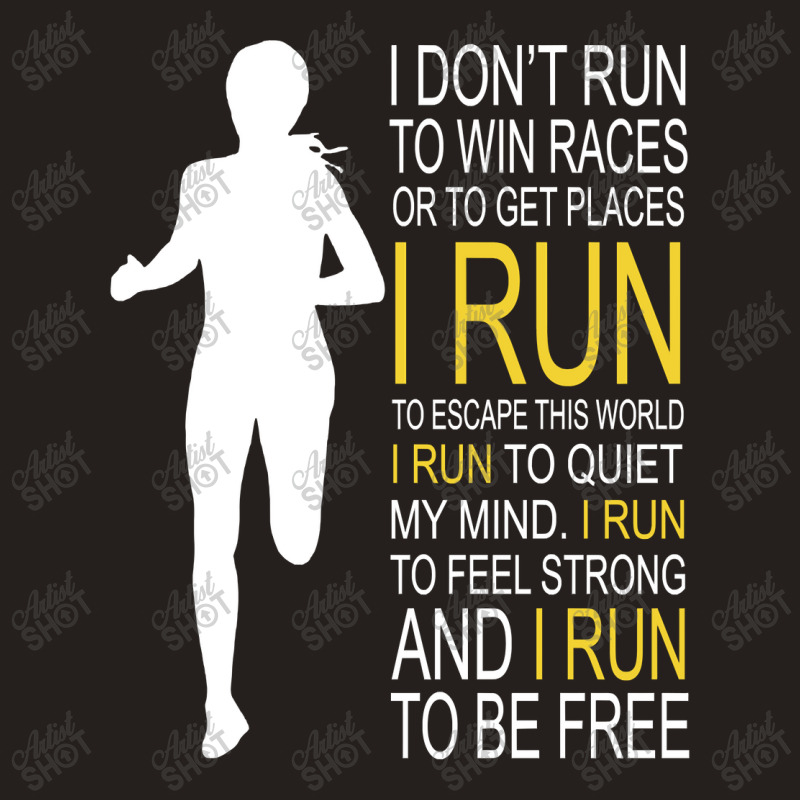 Female Runner Girl Women I Don't Run To Win Races Tank Top | Artistshot