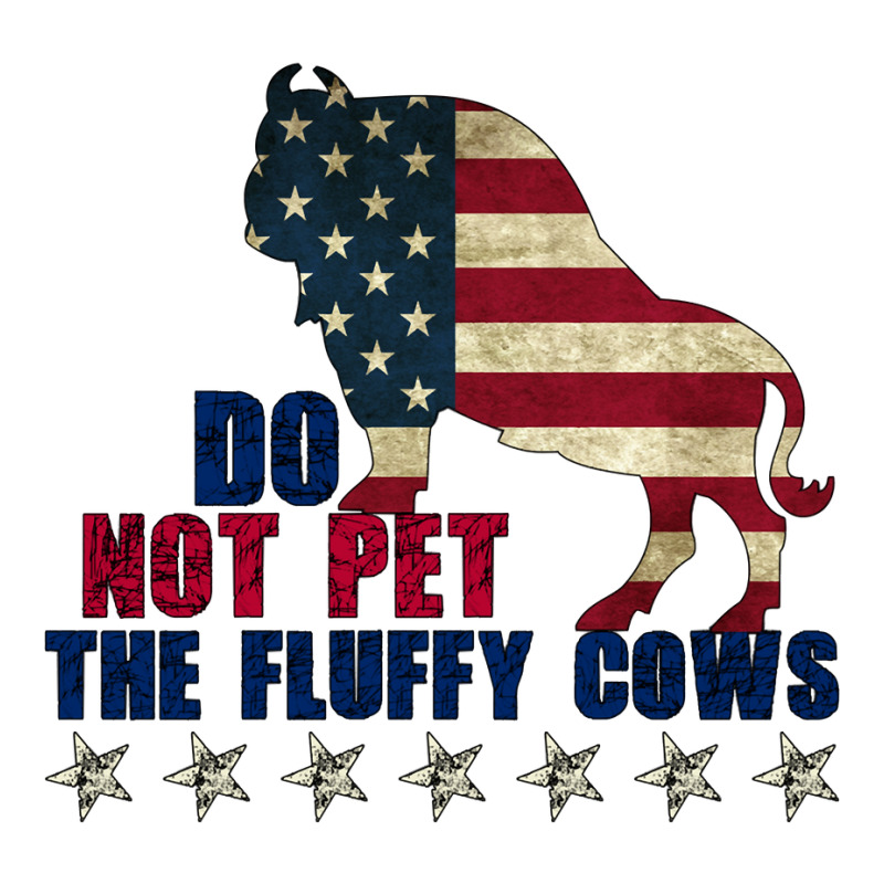 Do Not Pet The Fluffy Cows American  Bison  American Bison  Fluffy Cow Youth Sweatshirt by EricWade | Artistshot