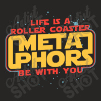 Meta Phors Be With You Ladies Fitted T-shirt | Artistshot