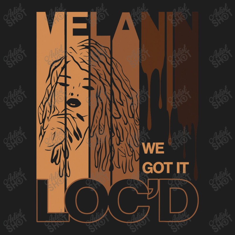 Melanin Drippin We Got It Loc'd Black Afro Natural Hair Classic T-shirt | Artistshot