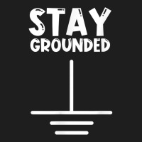 Electronics Ground Electrical Engineer Grounded Electronics For Fans Classic T-shirt | Artistshot