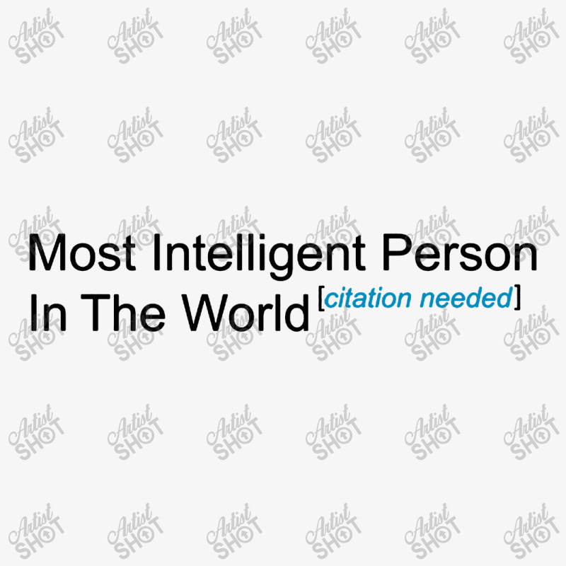 Most Intelligent Person In The World Citation Needed Ladies Fitted T-Shirt by Gubraxx | Artistshot