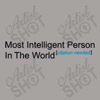 Most Intelligent Person In The World Citation Needed Racerback Tank | Artistshot