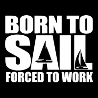 Born To Sail Forced To Work Sailing Gift Idea Classic Adjustable Cap | Artistshot