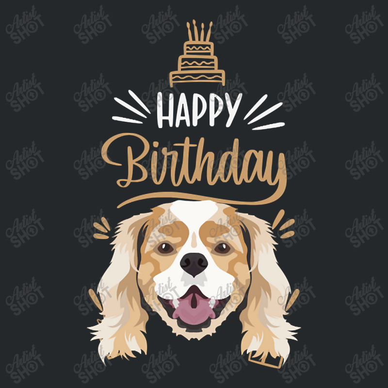 Birthday Gift Cavalier King Charles Spaniel-5epve Crewneck Sweatshirt | Artistshot