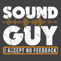 Sound Guy Accept No Feedback Audio Engineer Mixing Mastering For Fans Vintage T-shirt | Artistshot