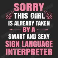 This Girl Is Taken By A Smart  Sign Language Interpreter Ladies Fitted T-shirt | Artistshot