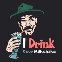 I Drink Your Milkshake I Drink It Up! T Shirt Youth Tee | Artistshot