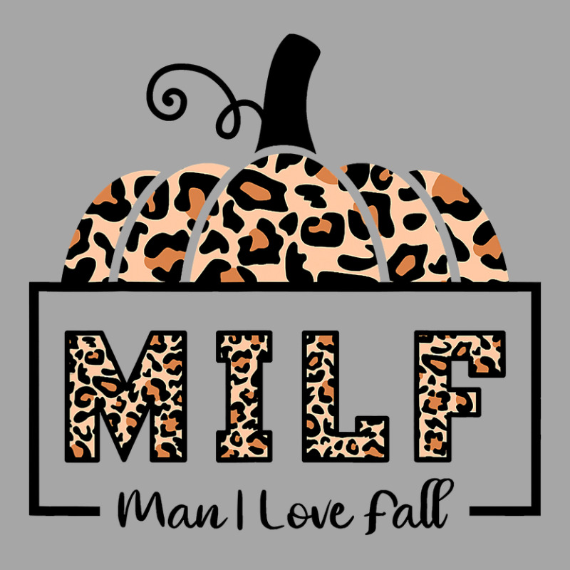 Milf Man I Love Fall Funny Woman Autumn Seasons Lover Toddler Sweatshirt by AuturoMedero90 | Artistshot