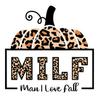 Milf Man I Love Fall Funny Woman Autumn Seasons Lover Youth Hoodie | Artistshot