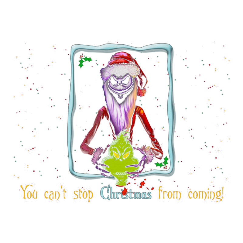 You Can't Stop Christmas From Coming Sticker | Artistshot