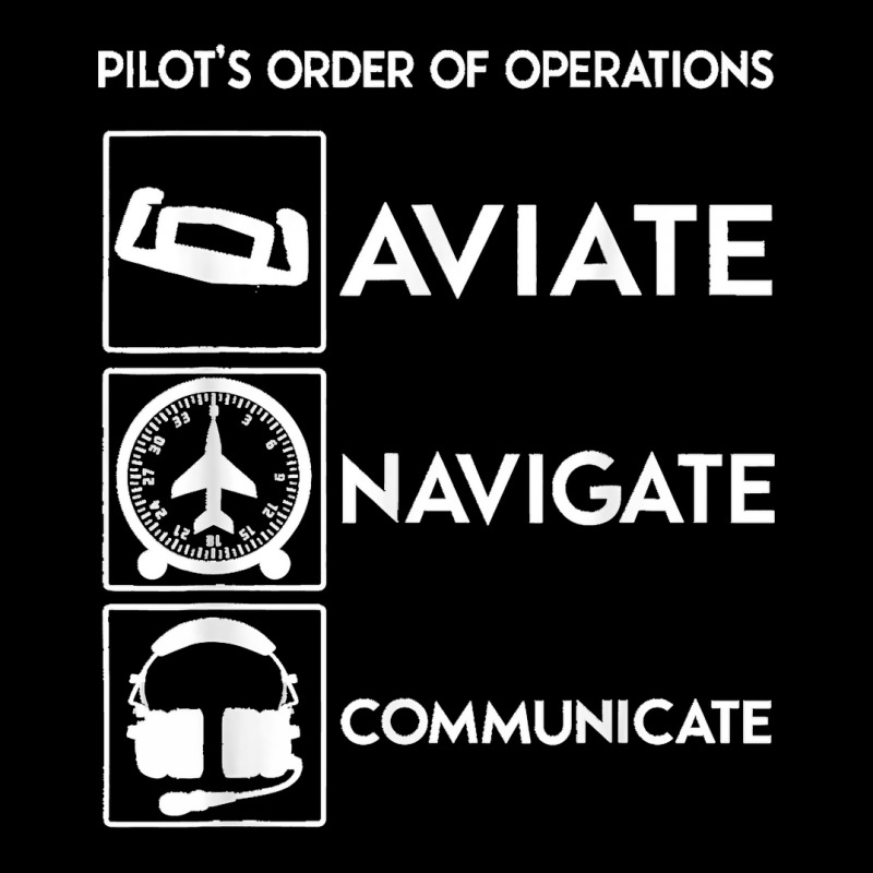 Pilot Order Of Operations Aviate Navigate Communicate V2. Legging by saterseim | Artistshot