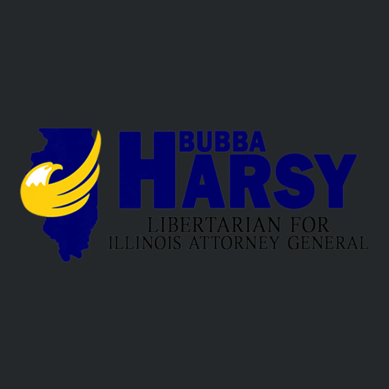 Bubba Harsy - Libertarian For Illinois Attorney General Crewneck Sweatshirt by KadeBarry | Artistshot