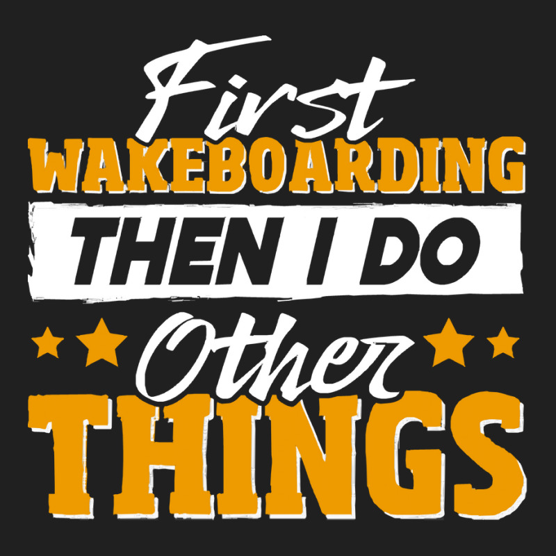 Wakeboarding T  Shirt Funny Wakeboarding Quote T  Shirt Drawstring Bags | Artistshot