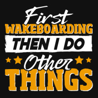 Wakeboarding T  Shirt Funny Wakeboarding Quote T  Shirt Skinny Tumbler | Artistshot