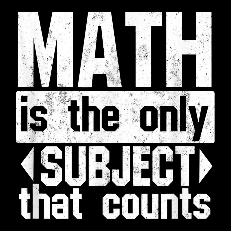 Math Is The Only Subject That Counts  Punny Tshirt For Nerds V-neck Tee | Artistshot